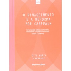 O Renascimento e a Reforma por Carpeaux