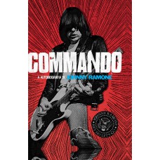 Commando: A Autobiografia De Johnny Ramone