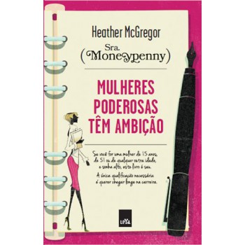 Mulheres Poderosas Tem Ambição