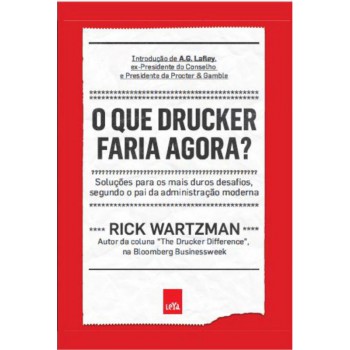 O que Drucker faria agora?