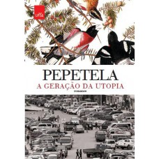 A Geração Da Utopia