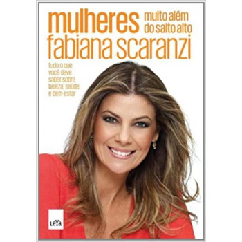 Mulheres, Muito Além Do Salto Alto