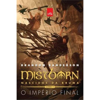 Mistborn Primeira Era - O Império Final (vol. 1)