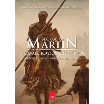 O Cavaleiro Dos Sete Reinos