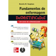 Fundamentos De Enfermagem Desmistificados: Um Guia De Aprendizado