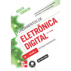 Fundamentos De Eletrônica Digital: Volume 2: Sistemas Sequenciais