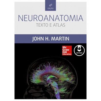 Neuroanatomia: Texto E Atlas