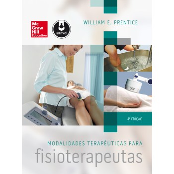 Modalidades Terapêuticas Para Fisioterapeutas