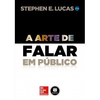 A Arte De Falar Em Público