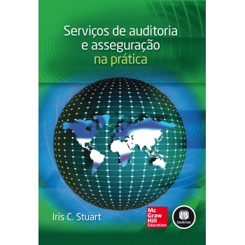 Serviços De Auditoria E Asseguração Na Prática