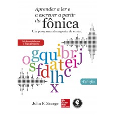 Aprender A Ler E A Escrever A Partir Da Fônica: Um Programa Abrangente De Ensino