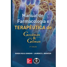 Manual De Farmacologia E Terapêutica De Goodman & Gilman