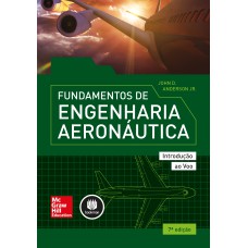 Fundamentos De Engenharia Aeronáutica: Introdução Ao Voo
