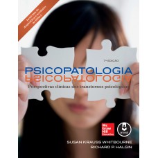 Psicopatologia: Perspectivas Clínicas Dos Transtornos Psicológicos