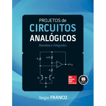 Projetos De Circuitos Analógicos: Discretos E Integrados