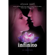 Infinito: (Série Os imortais vol. 6)