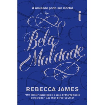 Bela maldade