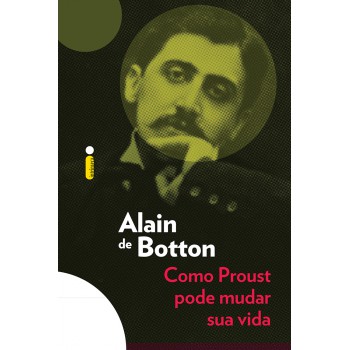 Como Proust pode mudar sua vida