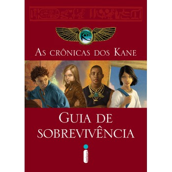 As crônicas dos Kane: Guia de sobrevivência