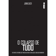 O colapso de tudo