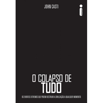 O colapso de tudo