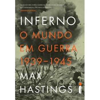 Inferno: O mundo em guerra 1939-1945