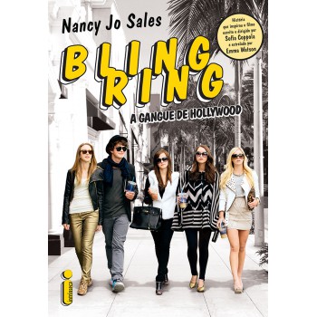 Bling Ring: a gangue de Hollywood