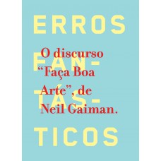 Erros fantásticos: O discurso 