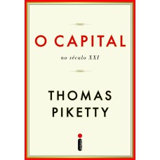 O Capital No Século XXI