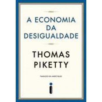 A economia da desigualdade