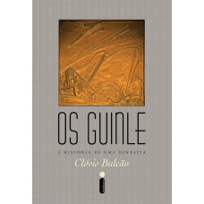 Os Guinle: A história de uma dinastia