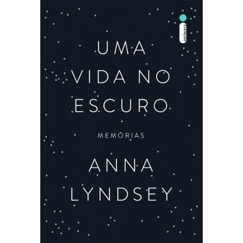 Uma vida no escuro: Memórias