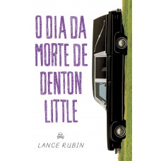 O dia da morte de Denton Little