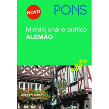 Minidicionário Prático Alemão: Português-alemão / Alemão-português - Com Guia De Conversação