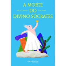 A Morte Do Divino Sócrates