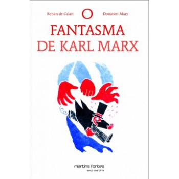 O Fantasma De Karl Marx