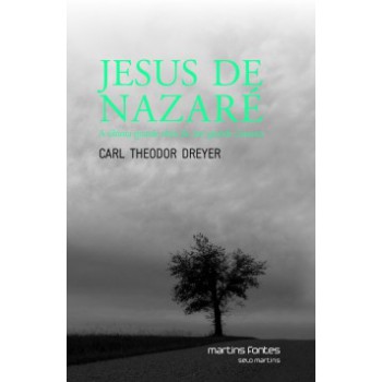 Jesus De Nazaré: A última Grande Obra De Um Grande Cineasta