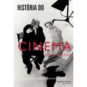 História Do Cinema: Dos Clássicos Mudos Ao Cinema Moderno