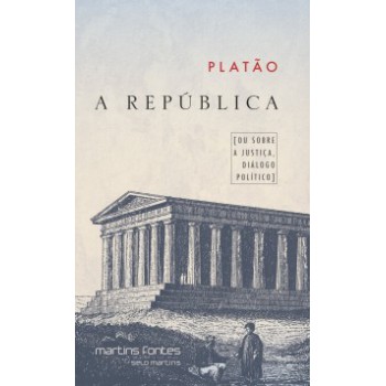 A República: Ou Sobre A Justiça, Diálogo Político