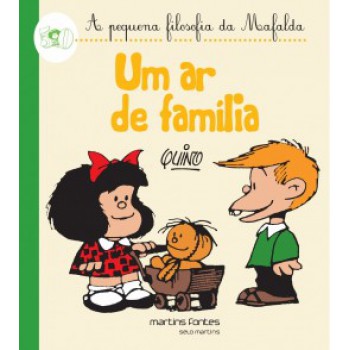 Um Ar De Família: A Pequena Filosofia Da Mafalda