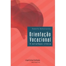 Orientação Vocacional: A Estratégia Clínica