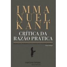 Crítica Da Razão Prática: Tradução, Introdução E Notas De Valerio Rohden