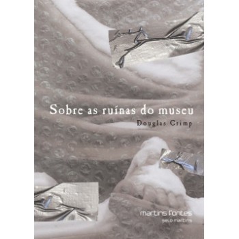 Sobre As Ruínas Do Museu