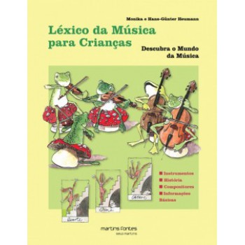 Léxico Da Música Para Crianças: Descobrindo O Mundo Da Música