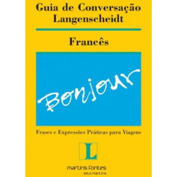 Guia De Conversação Langenscheidt: Francês