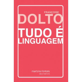 Tudo é Linguagem