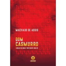 DOM CASMURRO: EDIÇÃO BILÍNGUE PORTUGUÊS-INGLÊS