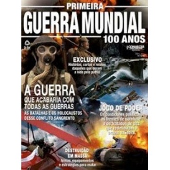 Conhecer Fantástico: 100 Anos Da Primeira Guerra Mundial