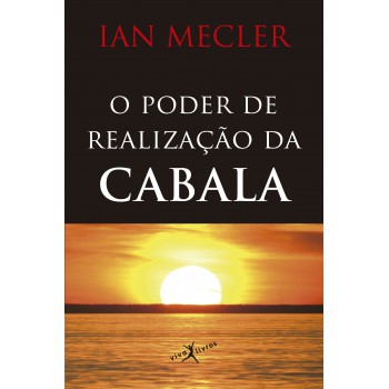 O Poder Da Realização Da Cabala (edição De Bolso)