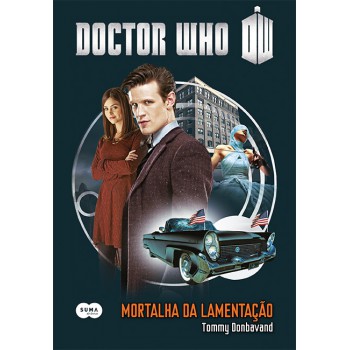 Doctor Who: Mortalha Da Lamentação